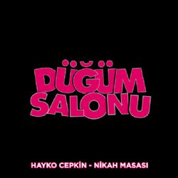 Hayko Cepkin Düğüm Salonu Orijinal Film Müziği