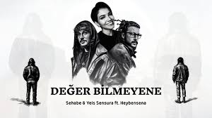 Heybensena Değer Bilmeyene