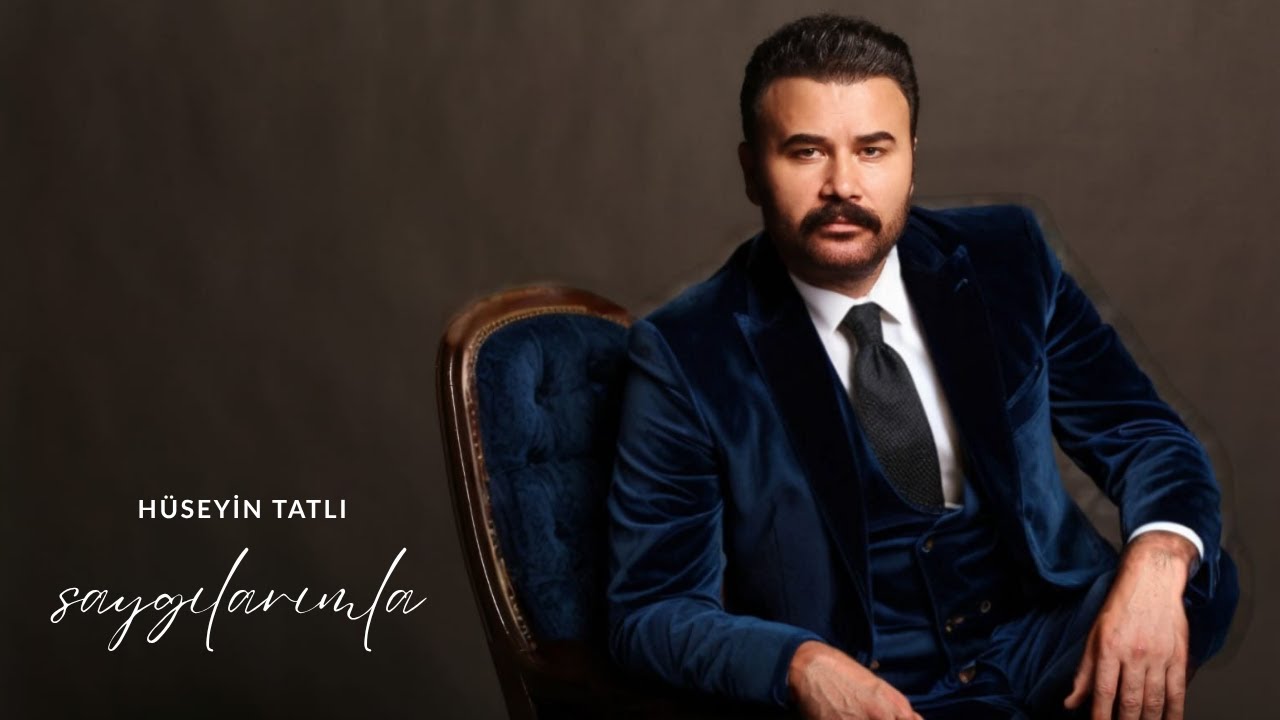 Hüseyin Tatlı Saygılarımla