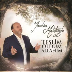İbrahim Meletlioğlu Teslim Oldum Allahım