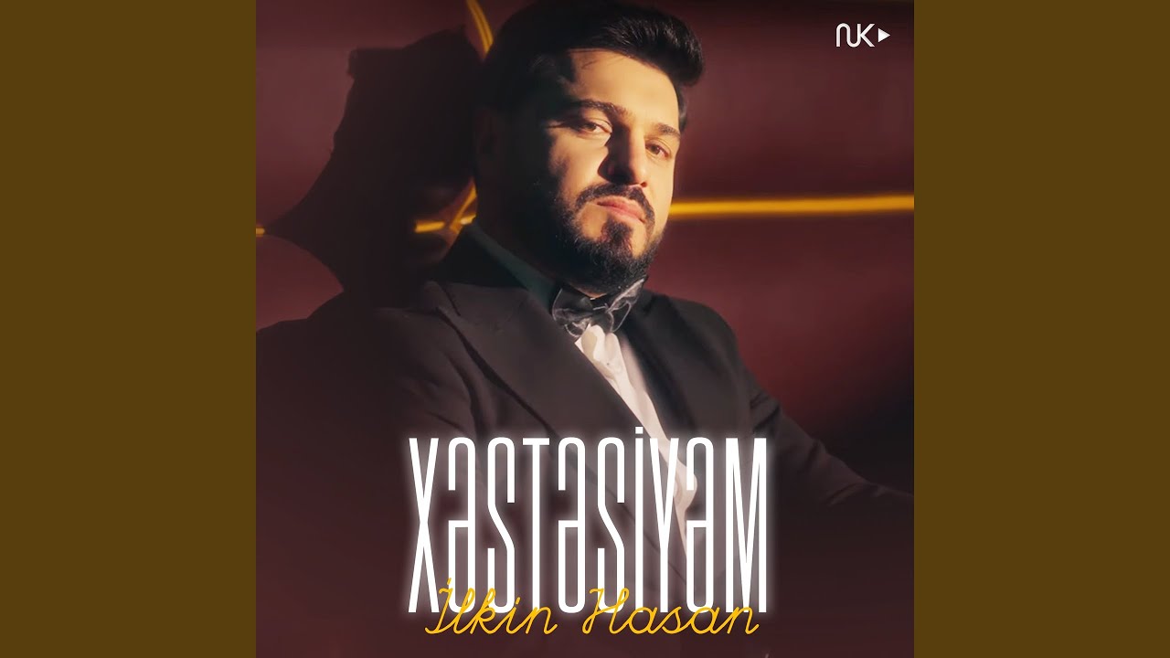 İlkin Hasan Xestesiyem