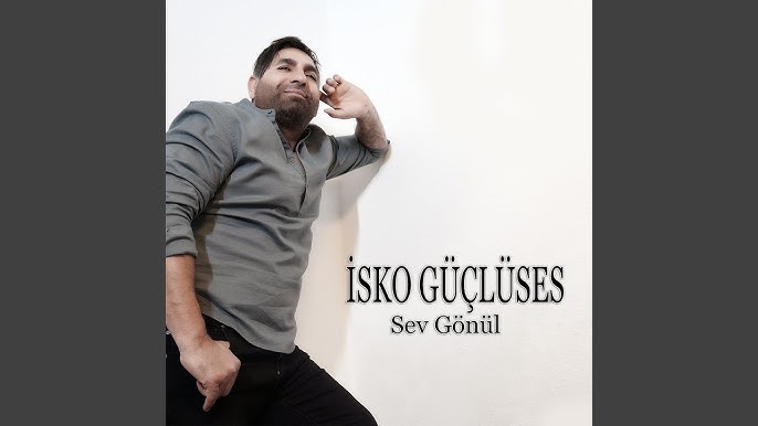 İsko Güçlüses Sev Gönül