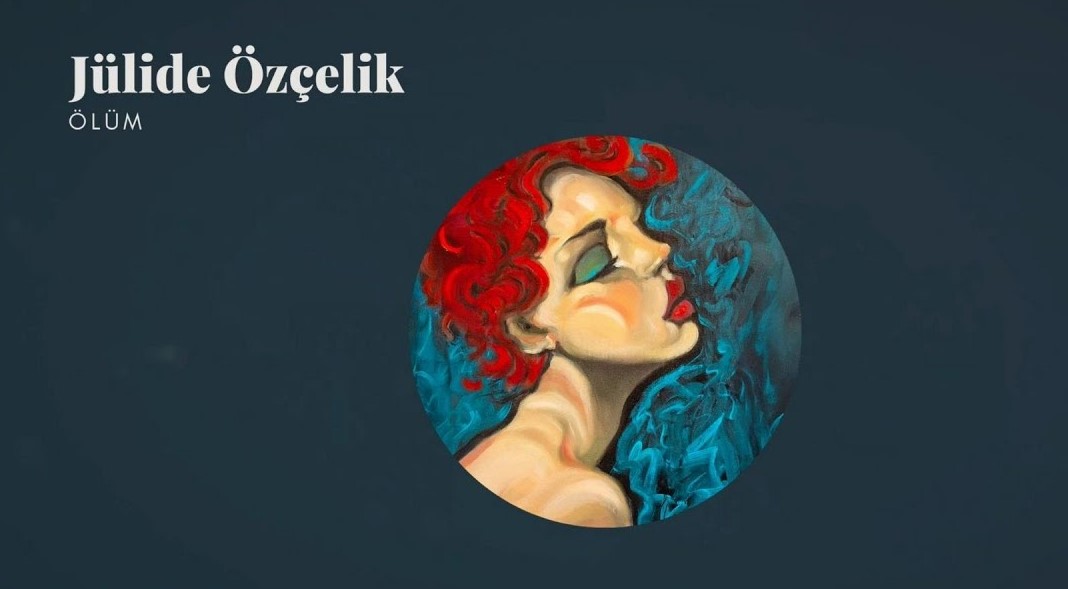 Jülide Özçelik Ölüm