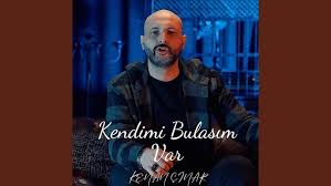 Kenan Çınar Kendimi Bulasım Var