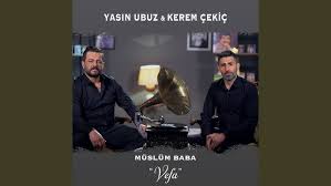 Kerem Çekiç Müslüm Baba Vefa