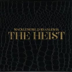 Macklemore Ryan Lewis The Heist