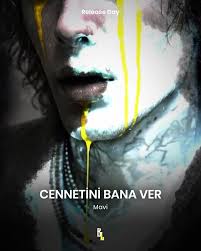 Mavi Cennetini bana ver