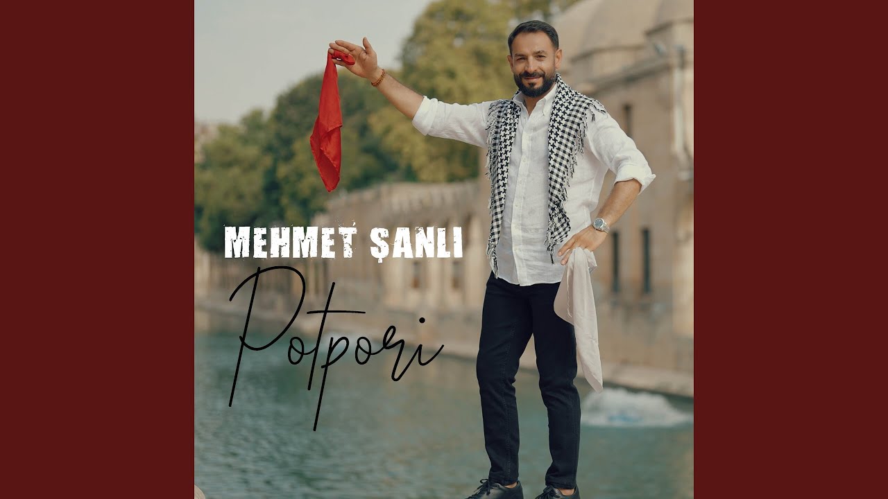 Mehmet Şanlı Potpori
