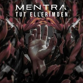 Mentra Tut Ellerimden