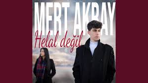 Mert Akbay Helal Değil