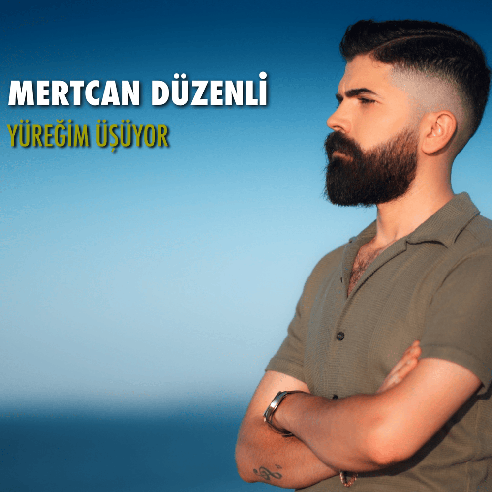 Mertcan Düzenli Yüreğim Üşüyor