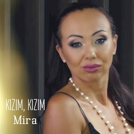 Mira Kızım Kızım