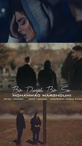Mohammad Marghoumi Bir Dünyadı Bir Sen
