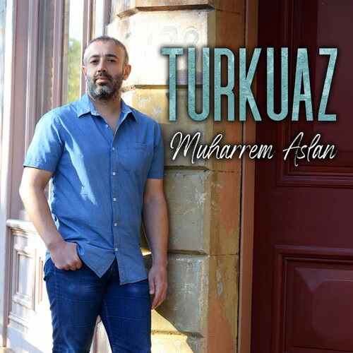 Muharrem Aslan Turkuaz