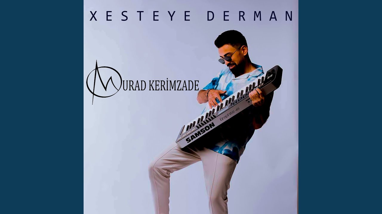 Murad Kerimzade Xesteye Derman