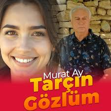 Murat Aygün Tarçın Gözlüm