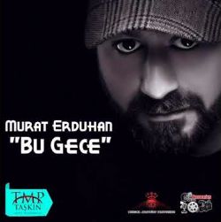 Murat Erduhan Bu Gece