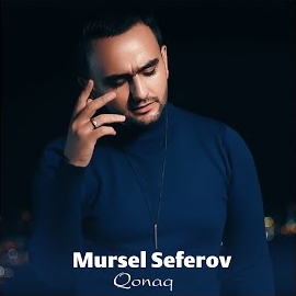 Mürsel Seferov Qonaq