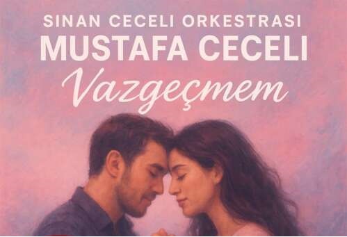Mustafa Ceceli Vazgeçemem