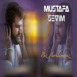 Mustafa Sevim Biz Ayrılamayız