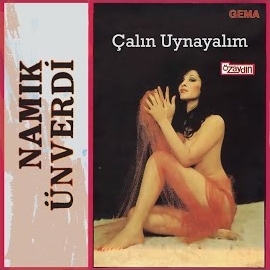 Namık Ünverdi Çalın Oynuyalım