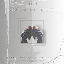 Nellie Umrumda Değil