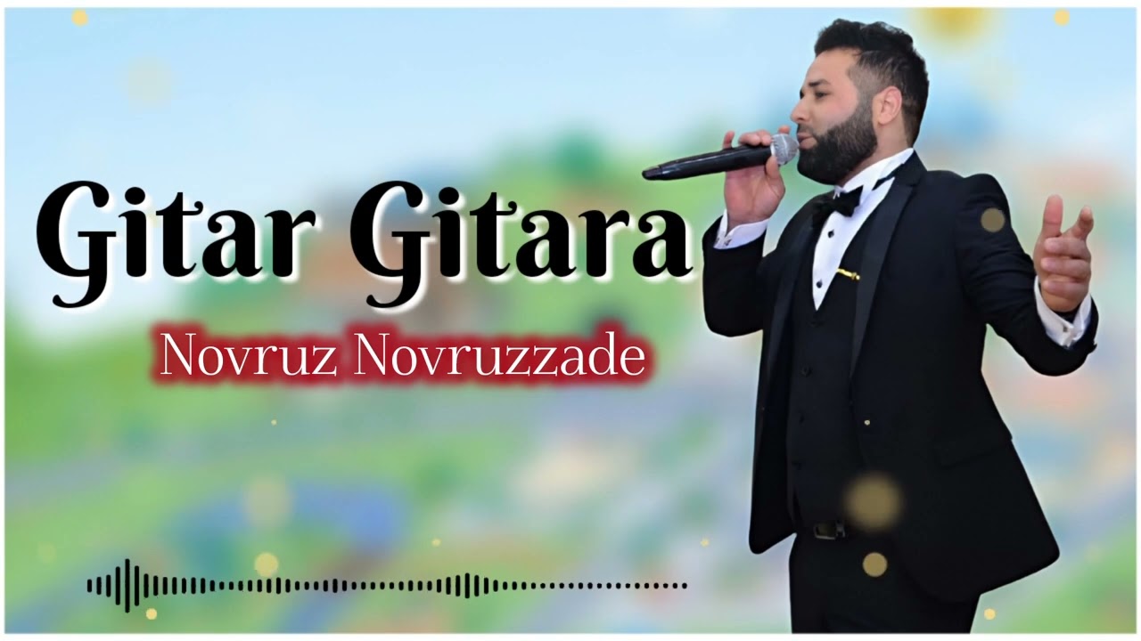 Novruz Novruzzade Gitar Gitara