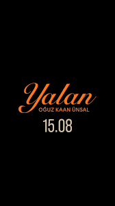 Oğuz Kaan Ünsal Yalan