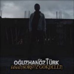 Oğuzhan Öztürk Asansörsüz Gökdelen