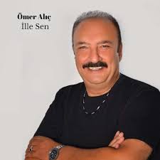 Ömer Alıç İlle Sen