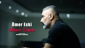 Ömer Eski Minnet Etmem