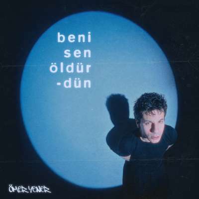 Ömer Yener Beni Sen Öldürdün