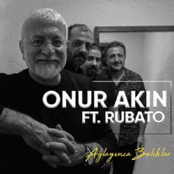 Onur Akın Ağlayınca Balıklar