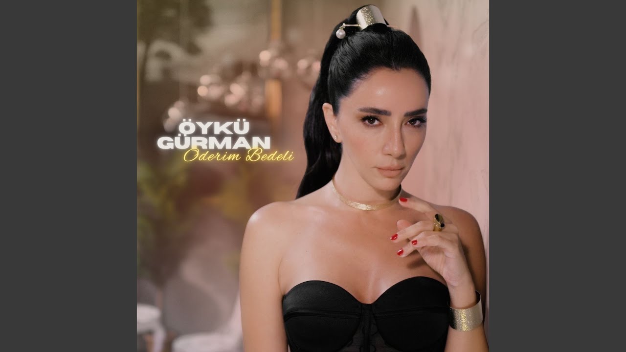 Öykü Gürman Öderim Bedeli