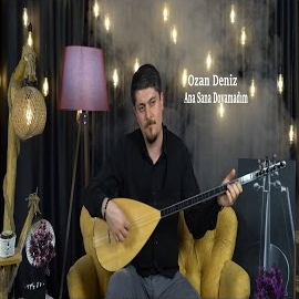 Ozan Deniz Ana Sana Doyamadım