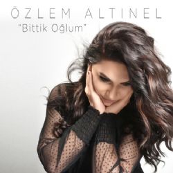 Özlem Altınel Bittik Oğlum