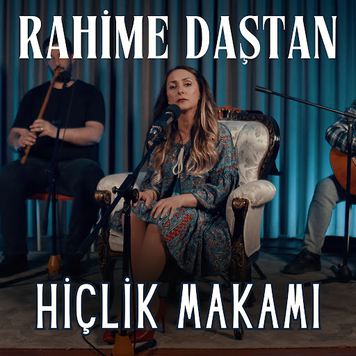 Rahime Daştan Hiçlik Makamı