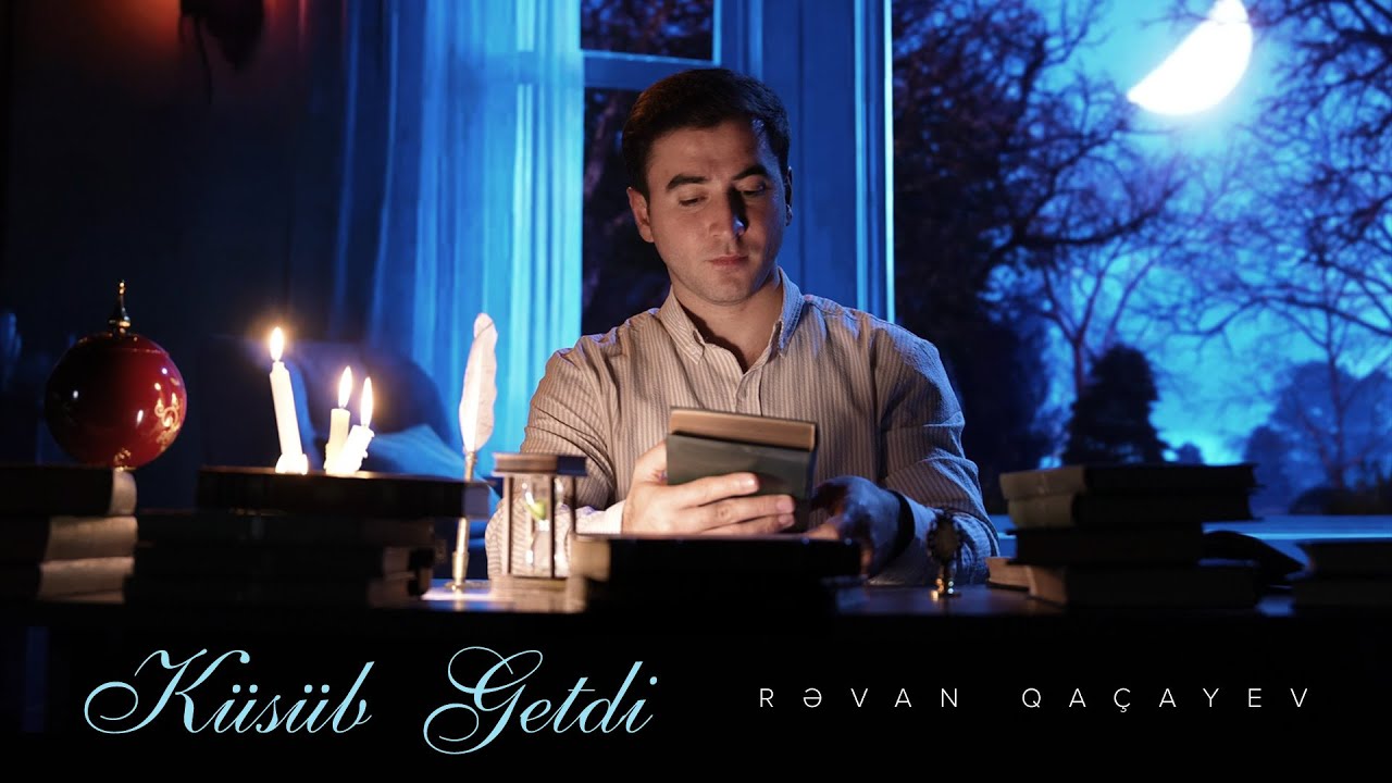 Revan Qaçayev Küsüb Getdi