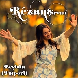 Rezan Şirvan Beybun Potpori