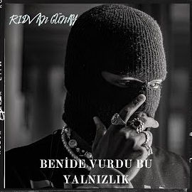 Rıdvan Günay Benide Vurdu Bu Yalnızlık