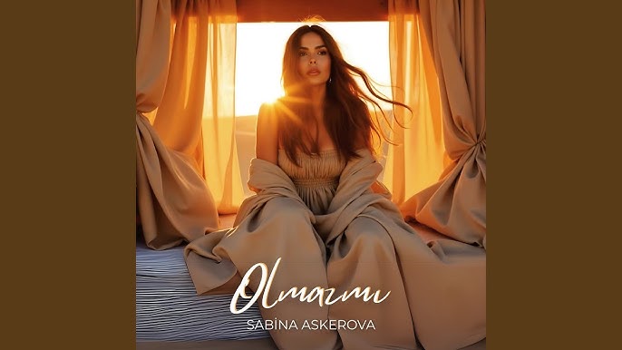 Sabina Askerova Olmazmı