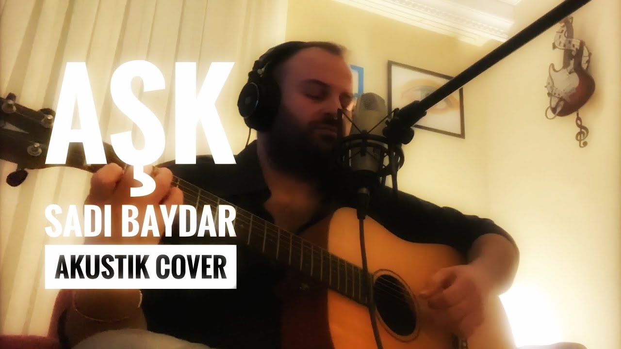 Sadi Baydar Aşk