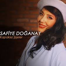 Safiye Doğanay Kapaksız Şişeler