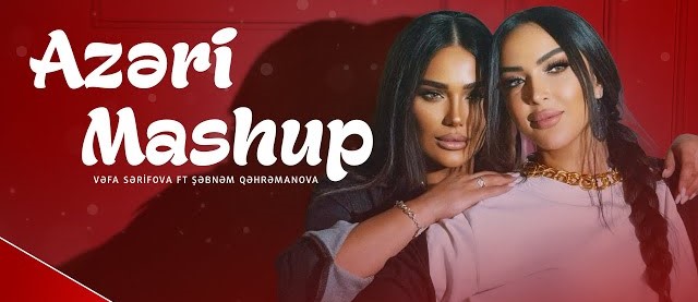Sebnem Qehremanova Azeri Mashup 2025