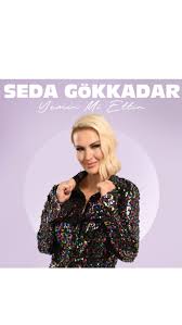 Seda Gökkadar Yemin mi Ettin