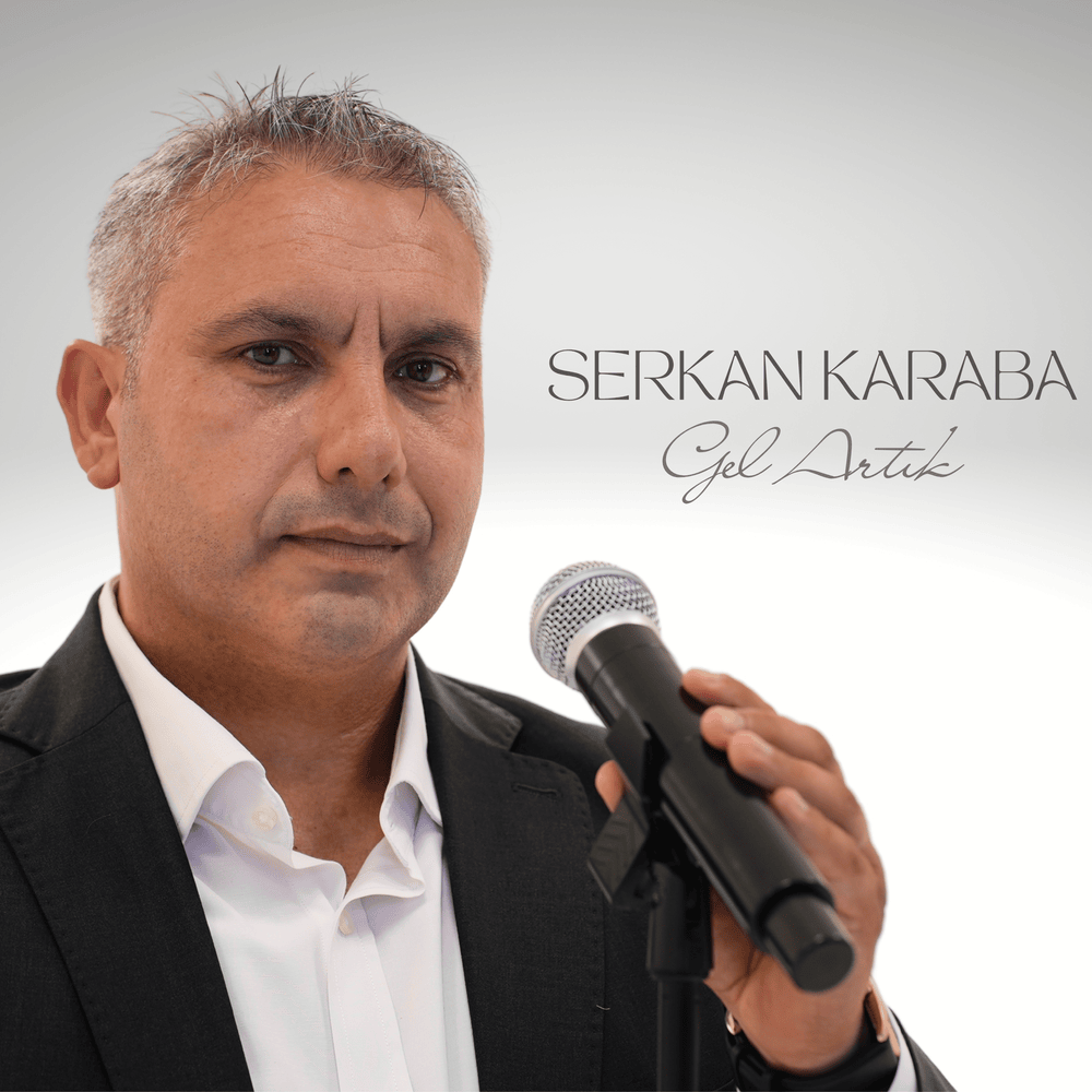 Serkan Karaba Gel Artık