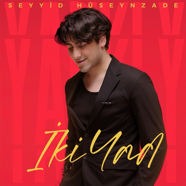 Seyyid Hüseynzade İki Yad
