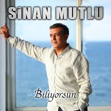 Sinan Mutlu Biliyorsun