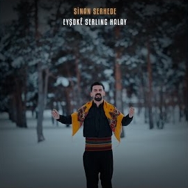 Sinan Serhede Eyşoke Serlıng Halay