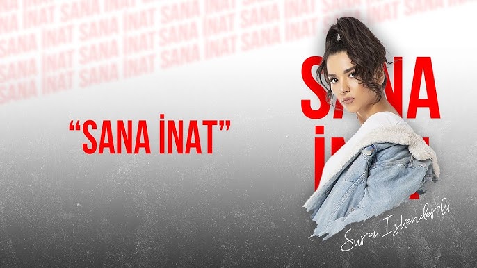Sura İskenderli Sana İnat